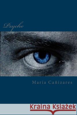 Psycho: Psicópata Canizares, Maria 9781515318866