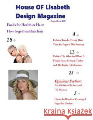 House Of Lisabeth Design Magazine Anne, Kelly 9781515321194 Createspace