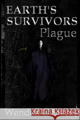 Earth's Survivors: Plague Dell Sweet Geo Dell 9781515323075