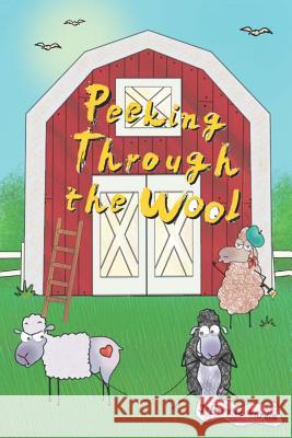 Peeking Through the Wool Jeffrey N. Hardin 9781515326427 Createspace Independent Publishing Platform