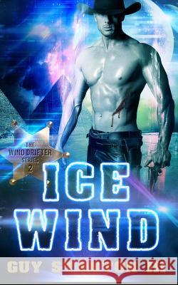 Ice Wind Guy S. Stanto 9781515326571 Createspace