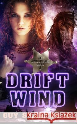 Drift Wind Guy S. Stanto 9781515326793 Createspace