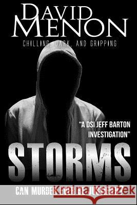 Storms: A DSI Jeff Barton Investigation #3 David Menon 9781515331711