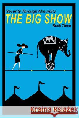 The Big Show Rachael L. McIntosh 9781515333210 Createspace