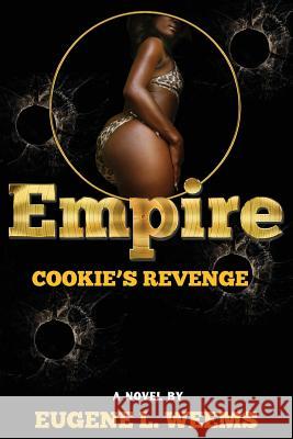 Empire: Cookie's Revenge Eugene L. Weems 9781515335917
