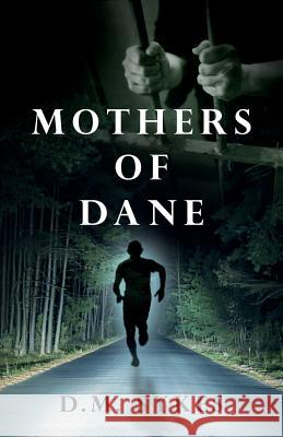 Mothers of Dane Douglas Morgan Sykes 9781515341031