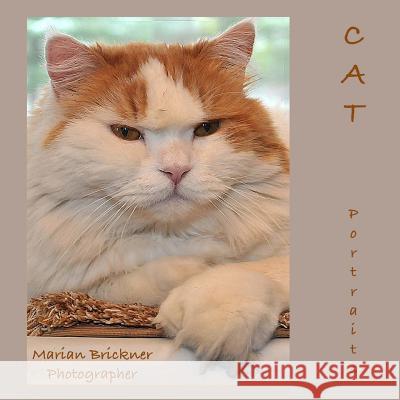 Cat Portraits Marian Brickner 9781515346401