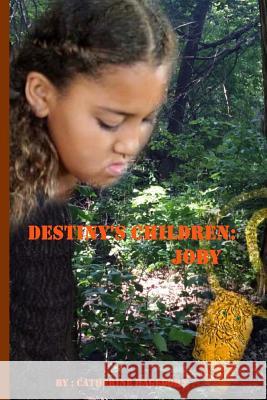 Destiny's Children: Joby Catherine Hagedorn 9781515350149