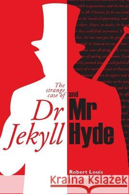 Dr. Jekyll and Mr. Hyde Robert Louis Stevenson 9781515350194