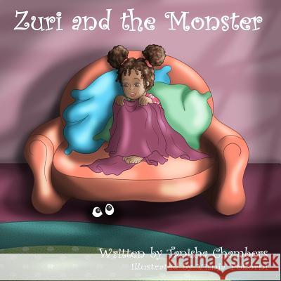 Zuri and the Monster Tanisha Chambers 9781515360773 Createspace Independent Publishing Platform