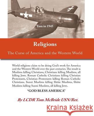 Religion The Curse of America and the Western World McBride, Tom 9781515362067 Createspace