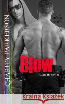 Blow Charity Parkerson 9781515377320 Createspace