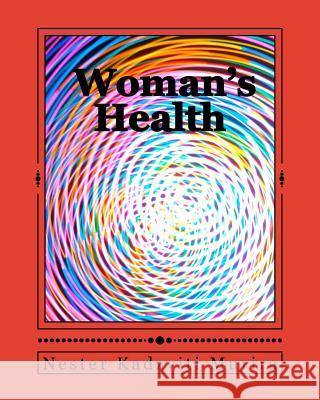 Woman's Health Nester Kadzviti Murira 9781515386285 Createspace