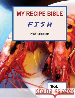 My Recipe Bible - Fish Matthias Mueller 9781515389361