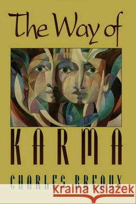 The Way of Karma Charles Breaux 9781515390466 Createspace Independent Publishing Platform