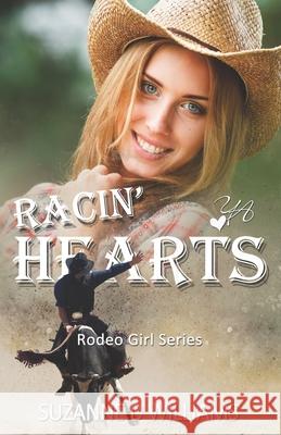 Racin' Hearts Suzanne D. Williams 9781515391494 Createspace