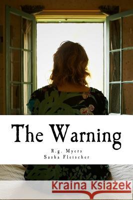 The Warning: After Jewish Sasha R. G. Myers Sasha Fleischer 9781515392002