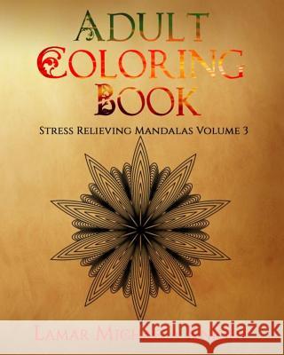 Adult Coloring Book Lamar Michaela Knight 9781515392682 Createspace