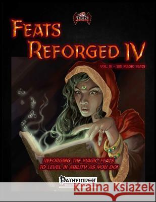 Feats Reforged IV: The Magic Feats Neal Litherland Brian Berg 9781515394228