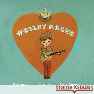 Wesley Rocks Amie Simmons Amie Simmons 9781515399018 Createspace