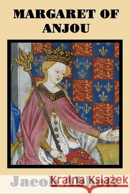 Margaret of Anjou Jacob Abbott 9781515401445
