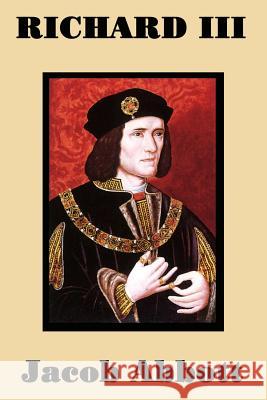 Richard III Jacob Abbott 9781515401544