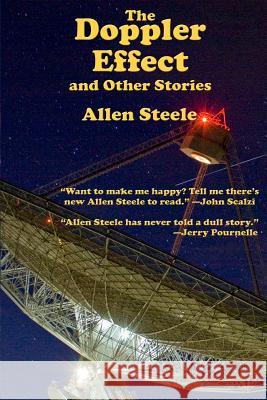 The Doppler Effect and Other Stories Allen Steele 9781515410294