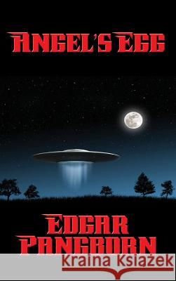 Angel's Egg Edgar Pangborn 9781515421061