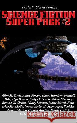 Fantastic Stories Presents: Science Fiction Super Pack #2 Allen M Steele 9781515421184 Positronic Publishing