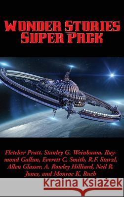 Wonder Stories Super Pack Fletcher Pratt 9781515421221 Positronic Publishing