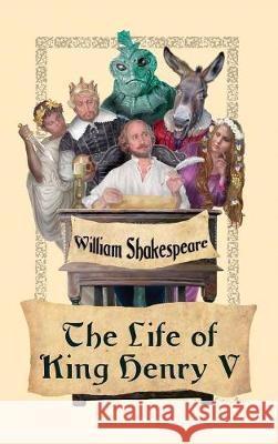 The Life of King Henry V William Shakespeare 9781515424550 Wilder Publications