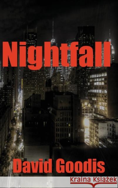 Nightfall David Goodis 9781515425632