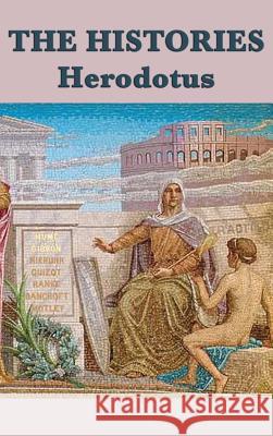 The Histories Herodotus Herodotus 9781515427032 SMK Books