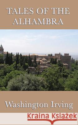 Tales of the Alhambra Irving Washington 9781515429593 SMK Books