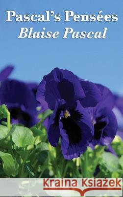 Pascal's Pensees Blaise Pascal 9781515430704 Wilder Publications