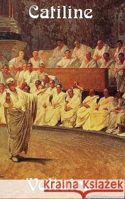 Catiline Voltaire 9781515431138
