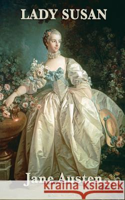 Lady Susan Jane Austen 9781515433033 SMK Books