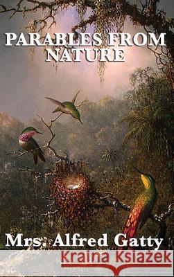 Parables from Nature Mrs Alfred Gatty 9781515433804