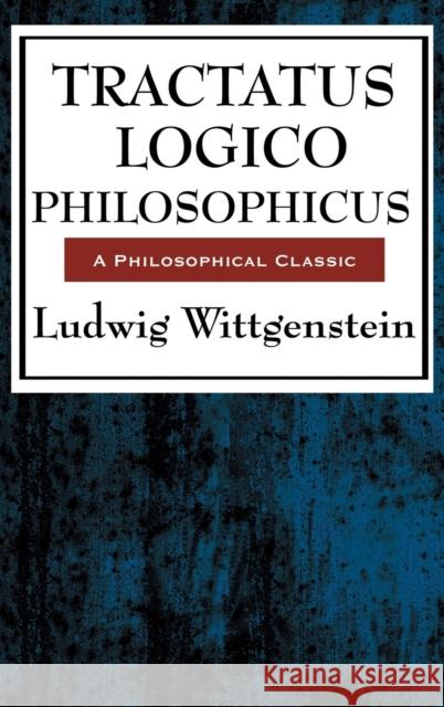 Tractatus Logico Philosophicus Ludwig Wittgenstein 9781515435808