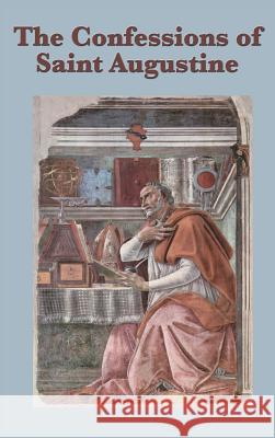 The Confessions of Saint Augustine Saint Augustine 9781515435945 SMK Books