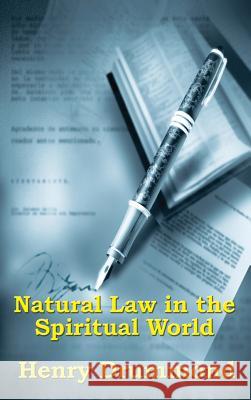 Natural Law in the Spiritual World Henry Drummond 9781515437116 Wilder Publications