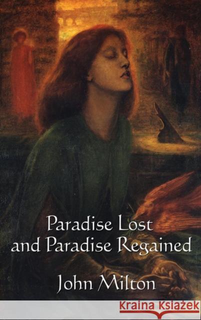 Paradise Lost and Paradise Regained John Milton 9781515437963 Wilder Publications
