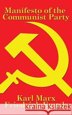 Manifesto of the Communist Party Karl Marx 9781515438380