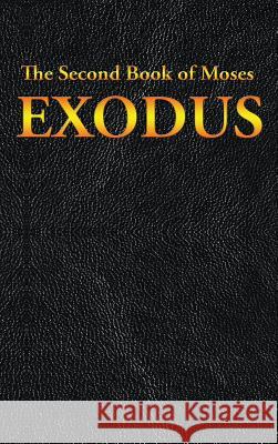 Exodus: The Second Book of Moses Moses 9781515440796