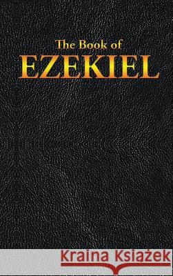 Ezekiel: The Book of King James 9781515441038