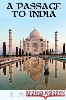 A Passage to India E. Forster 9781515442066