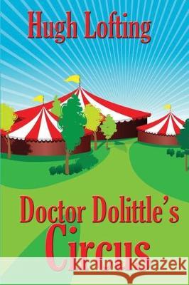 Doctor Dolittle's Circus Hugh Lofting 9781515442813