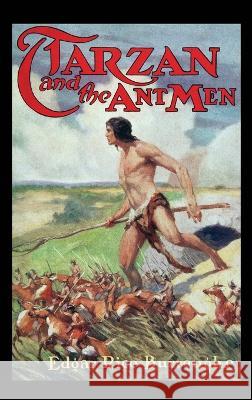 Tarzan and the Ant-Men Edgar Rice Burroughs 9781515443629 Marietta Publishing Company