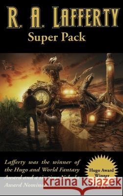 R. A. Lafferty Super Pack R a Lafferty 9781515445029 Positronic Publishing