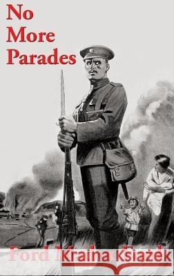 No More Parades Ford Madox Ford 9781515447979 Wilder Publications